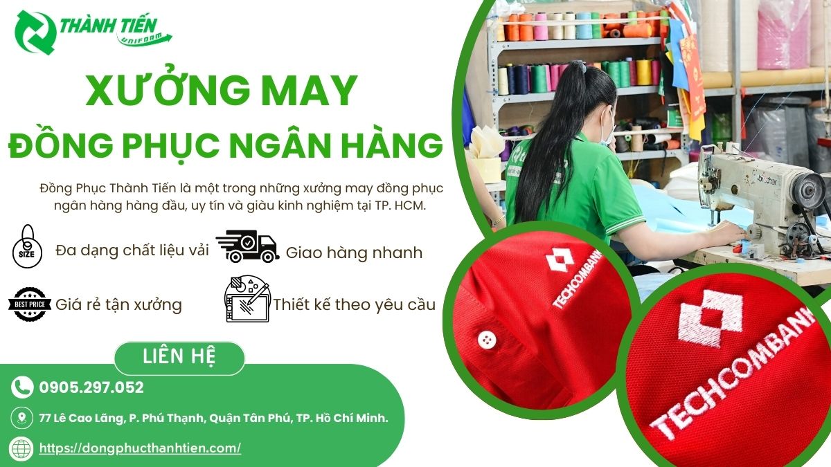 Xưởng may đồng phục ngân hàng Techcombank chất lượng tại TP.HCM