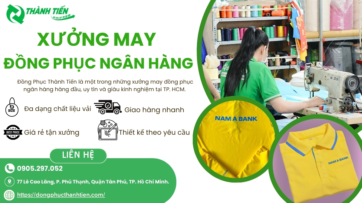 Xưởng may đồng phục ngân hàng Nam Á bank chất lượng