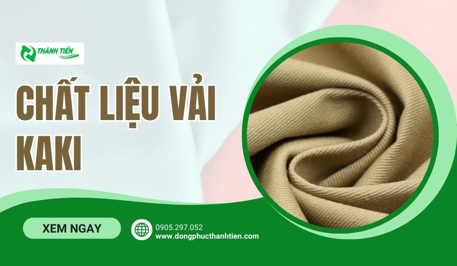 Chất Liệu Vải Kaki Là Gì?