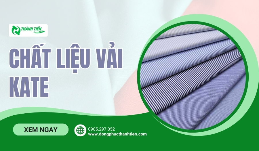 Chất liệu vải kate là như thế nào