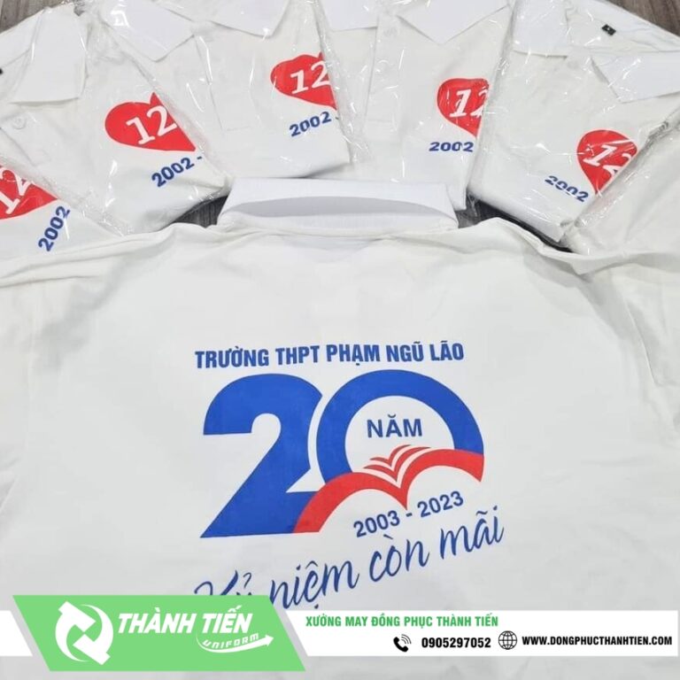 Mẫu Áo Đồng Phục Họp Lớp Kỷ Niệm 20 Năm Trường THPT Phạm Ngũ Lão