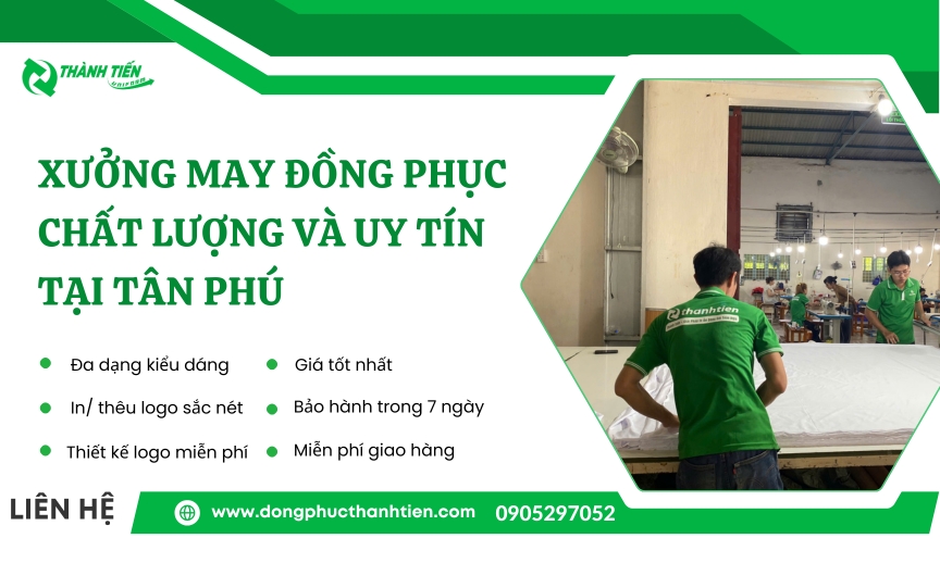 Xưởng May Đồng Phục Quận Tân Phú Uy Tín, Giá Tốt, Giao Nhanh