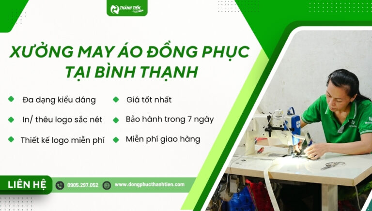Xưởng May Đồng Phục Quận Bình Thạnh Giá Rẻ, Giao Nhanh