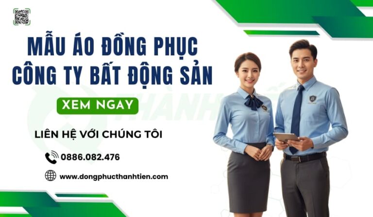 35+ Mẫu Đồng Phục Bất Động Sản Cao Cấp, Sang Trọng