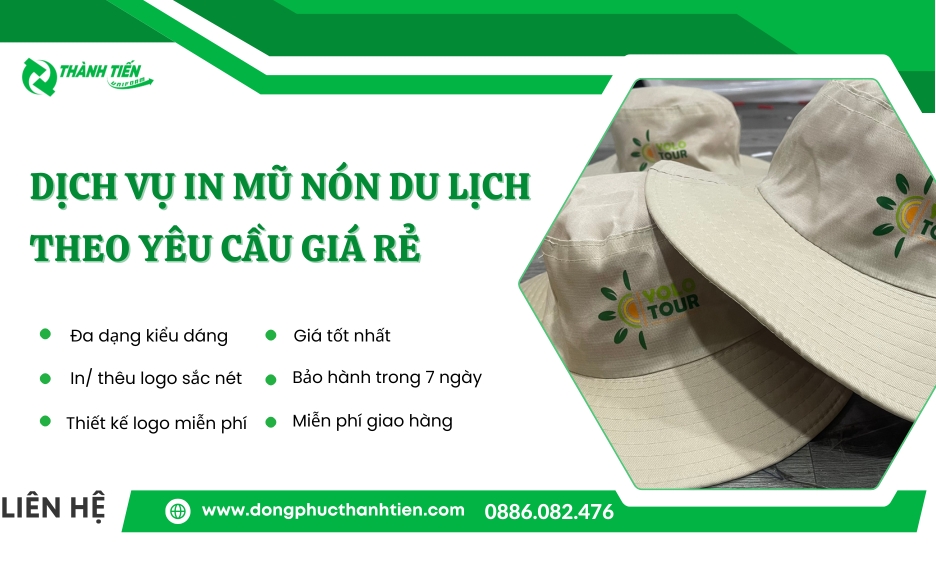 Địa Chỉ In Mũ Nón Du Lịch Theo Yêu Cầu Giá Rẻ Tại Xưởng
