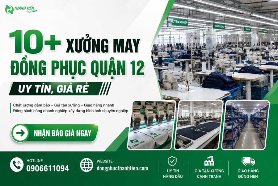 Tổng hợp 10+ công ty may đồng phục quận 12 uy tín, chất lượng